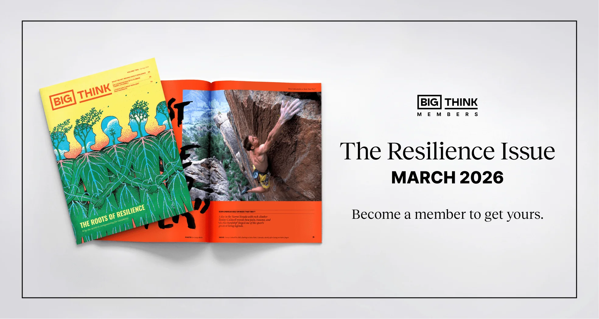 Two magazines, one closed and one open, are displayed next to the text: "The Resilience Issue, March 2026. Discover good writing inside—become a member to get yours.